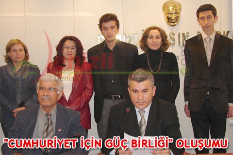 “CUMHURİYET İÇİN GÜÇ BİRLİĞİ” OLUŞUMU