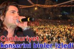 Cumhuriyet konserini binler izledi