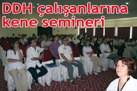 DDH çalışanlarına kene semineri
