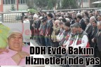 DDH Evde Bakım Hizmetleri’nde yas
