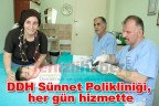 DDH Sünnet Polikliniği, her gün hizmette