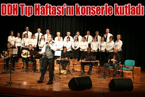 DDH Tıp Haftası’nı konserle kutladı