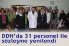 DDH’da 31 personel ile sözleşme yenilendi