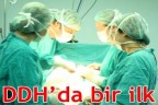 DDH’da bir ilk