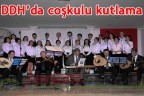 DDH’da coşkulu kutlama