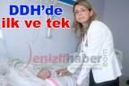 DDH’de ilk ve tek
