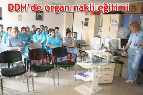 DDH’de organ nakli eğitimi