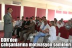 DDH’den çalışanlarına motivasyon semineri