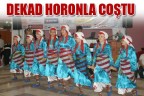 DEKAD Horonla coştu