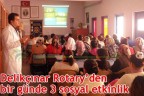 Delikçınar Rotary’den bir günde 3 sosyal etkinli