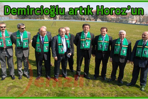 Demircioğlu artık Horoz’un