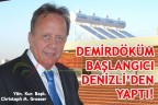 DEMİRDÖKÜM AÇILIŞI DENİZLİ’DEN YAPTI