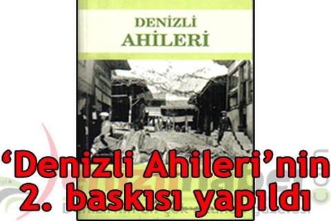 “Denizli Ahileri’nin 2. baskısı