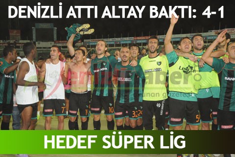 DENİZLİ ATTI ALTAY BAKTI: 4-1