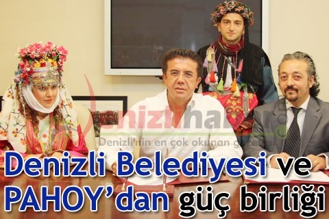 Denizli Belediyesi ve PAHOY’dan güç birliği