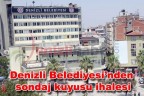 Denizli Belediyesi’nden sondaj kuyusu ihalesi