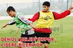 DENİZLİ BELEDİYESPOR, LİDERE BİLENİYOR