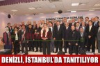 Denizli, İstanbul’da tanıtılıyor