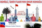 DENİZLİ, İZMİR FUARI’NIN ONUR KONUĞU