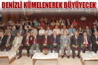 Denizli kümelenerek büyüyecek