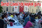Denizli Lisesi’nde keşkek günü