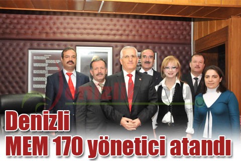 Denizli MEM 170 yönetici atandı