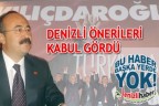 DENİZLİ ÖNERİLERİ KABUL GÖRDÜ