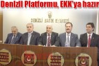 Denizli Platformu, EKK’ya hazır