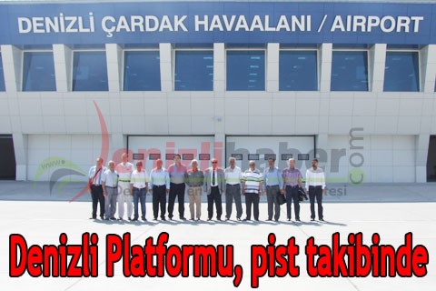 Denizli Platformu, pist takibinde