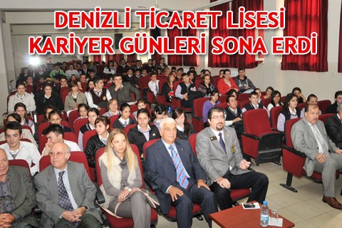 DENİZLİ TİCARET LİSESİ KARİYER GÜNLERİ SONA ERDİ