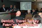 Denizli, Travel Turkey Fuarı’na hazırlanıyor