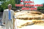 Denizli, turizm yatırımlarının gözde şehri