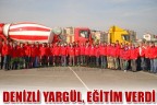 DENİZLİ YARGÜL, EĞİTİM VERDİ