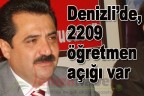 Denizli’de, 2209 öğretmen açığı var