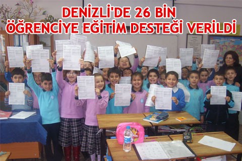 DENİZLİ’DE 26 BİN ÖĞRENCİYE EĞİTİM DESTEĞİ VERİLDİ