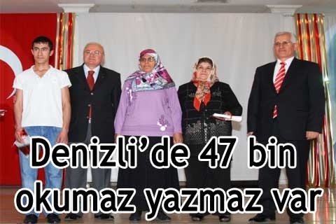 Denizli’de 47 bin okumaz yazmaz var