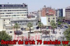 Denizli’de artık 79 mahalle var