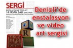 Denizli’de enstalasyon ve video art sergisi