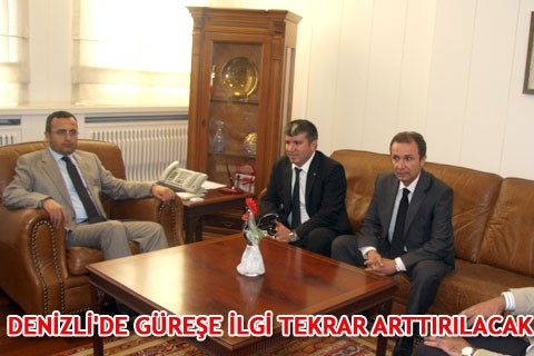 DENİZLİ’DE GÜREŞE İLGİ TEKRAR ARTTIRILACAK