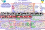 DENİZLİ’DE HAVA NASIL OLACAK? İŞTE 3 GÜNLÜK HAVA DURUMU