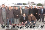 Denizli’de hayat pahallaştırıldı