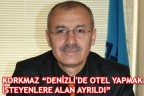 “DENİZLİ’DE OTEL YAPMAK İSTEYENLERE ALAN AYRILDI”