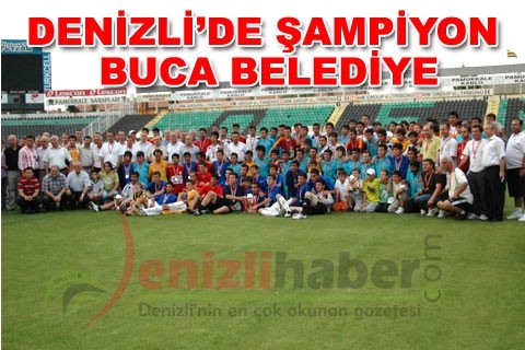 DENİZLİ’DE ŞAMPİYON BUCA BELEDİYE