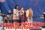 DENİZLİ’DE TÜKÇEVİZYON FESTİVALİ COŞKUSU