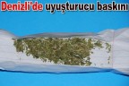 Denizli’de uyuşturucu baskını