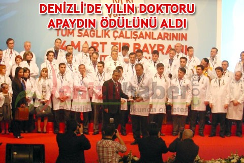 DENİZLİ’DE YILIN DOKTORU APAYDIN ÖDÜLÜNÜ ALDI