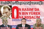 Denizli’den ülkeye mesaj vereceğiz