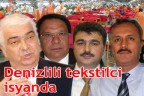 Denizlili tekstilci isyanda