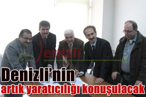 Denizli’nin artık yaratıcılığı konuşulacak
