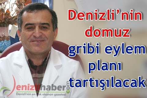 Denizli’nin domuz gribi eylem planı tartışılacak